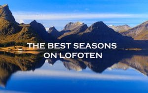 best seasons on lofoten